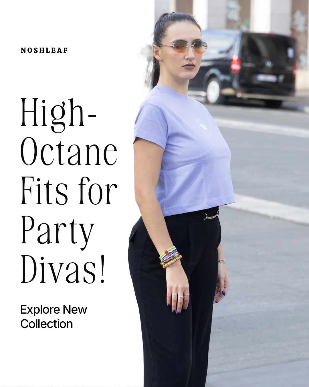 Apparel static ad: "High- Octane Fits for Party Divas!"